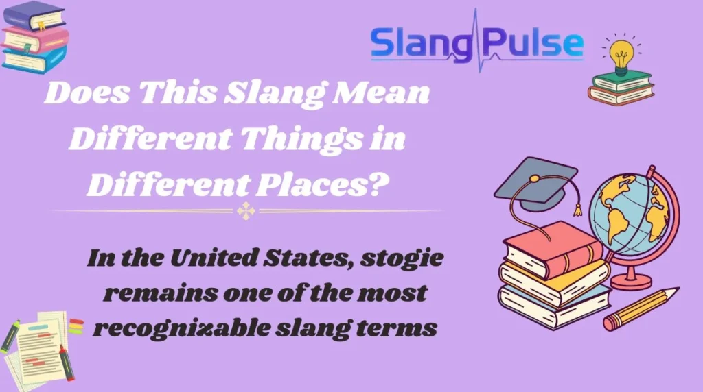 Does This Slang Mean Different Things in Different Places?