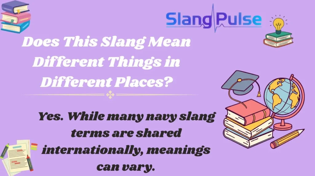 Does This Slang Mean Different Things in Different Places?