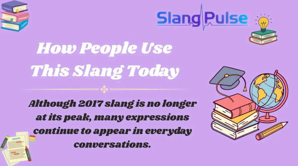 How People Use This Slang Today