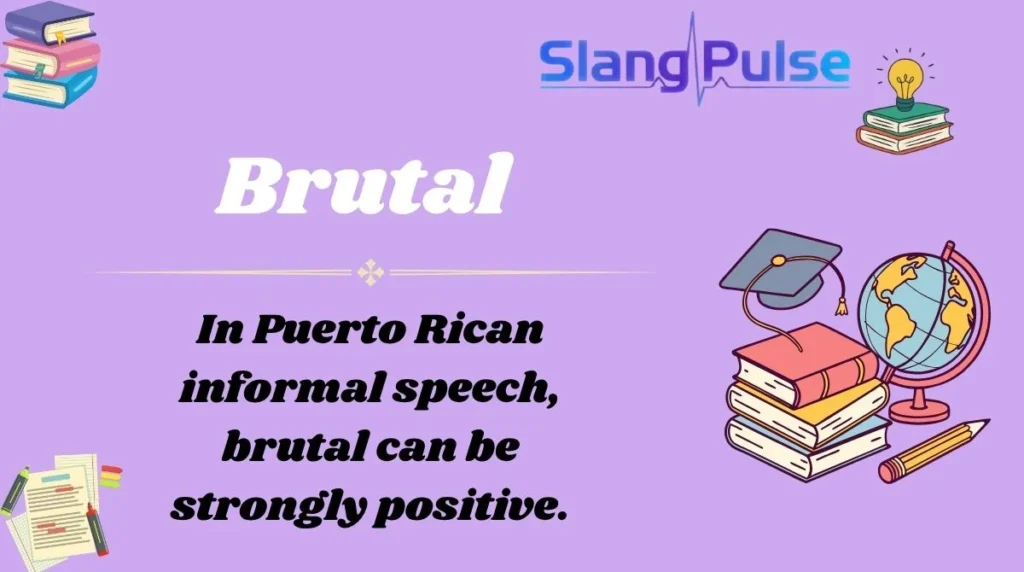 Brutal
