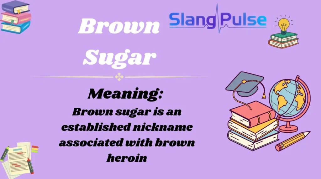 Brown Sugar