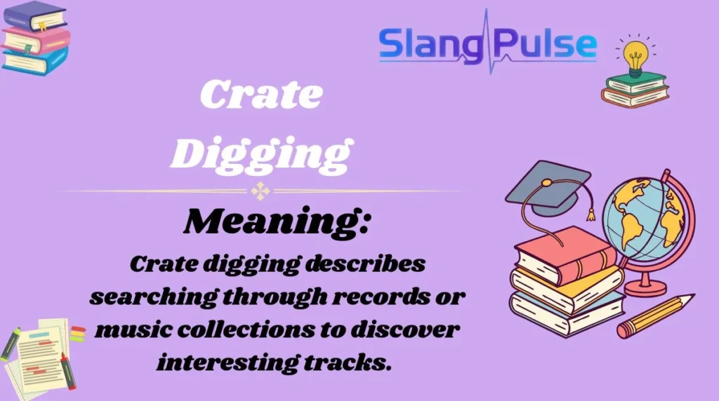 Crate Digging