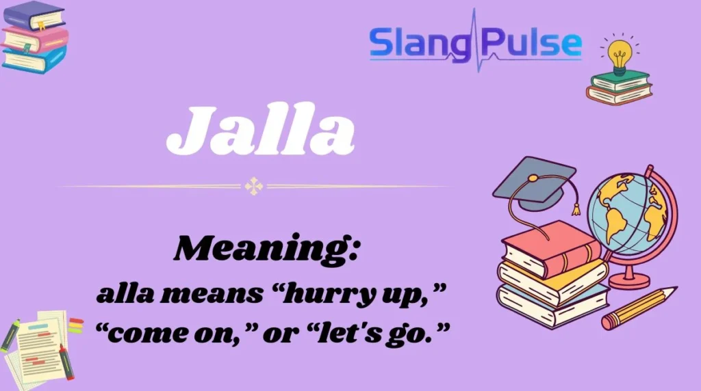Jalla