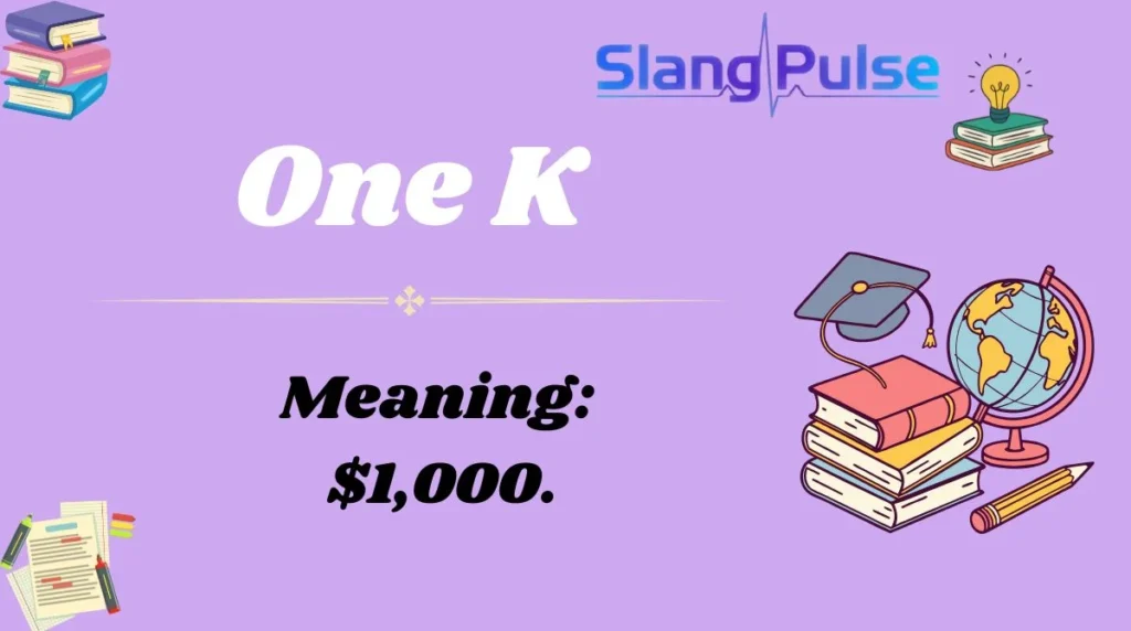 One K