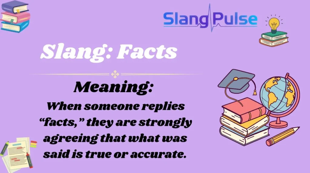Slang: Facts