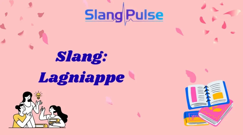 Slang: Lagniappe