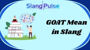 GOAT Mean in Slang